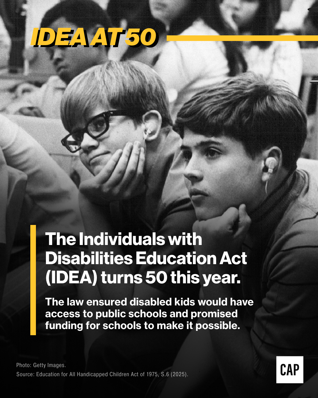 The Individuals with Disabilities Act (IDEA) turns 50 this year.
